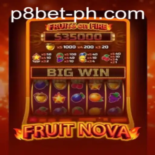 Exploring the Thrills of FruitNova on P8.BET: A Modern Twist on Classic Fun